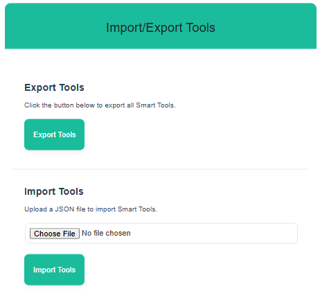 **Import/Export** – Export or import tools as JSON files.