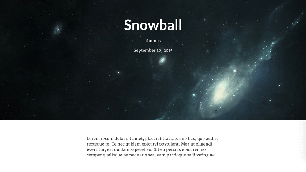 Create modern, immersive articles using Snowball plugin.
