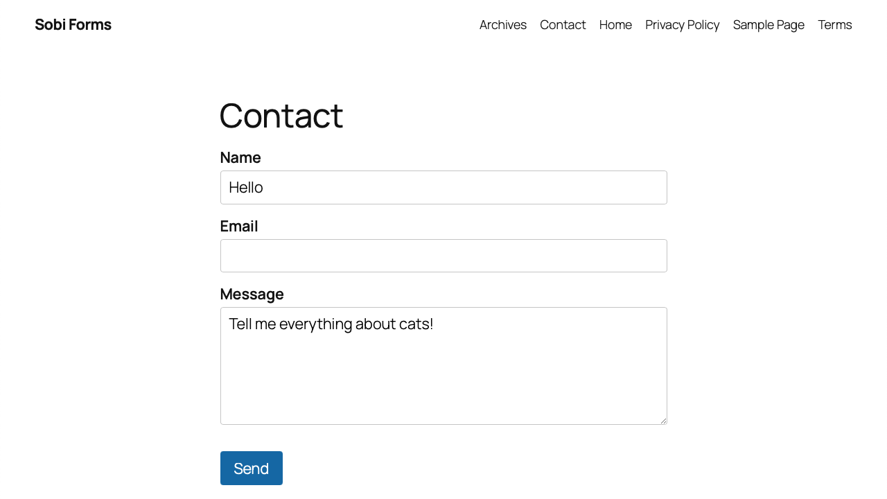Front-end form — lightweight markup on the page with AJAX feedback after submit.