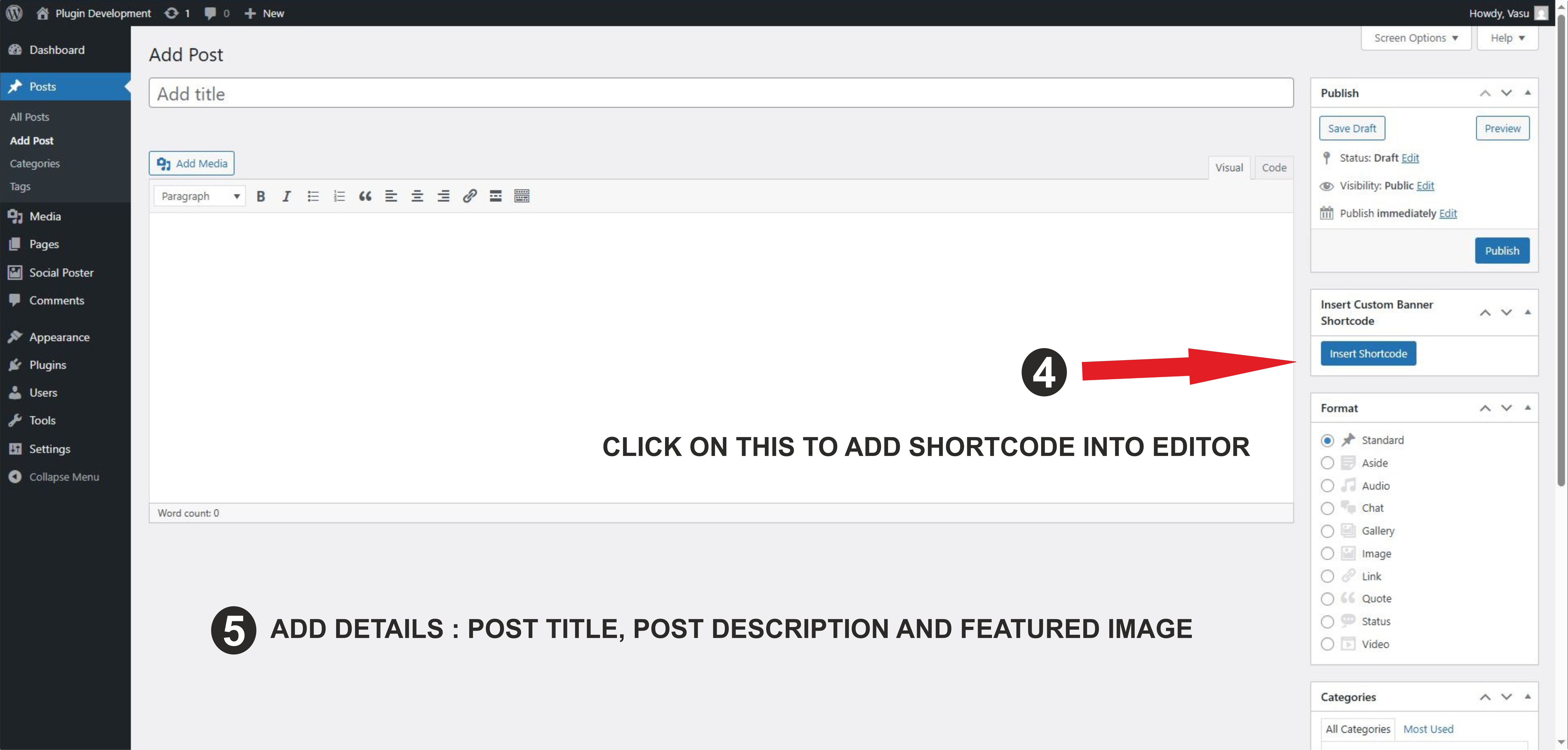 Insert Shortcode into Editor.