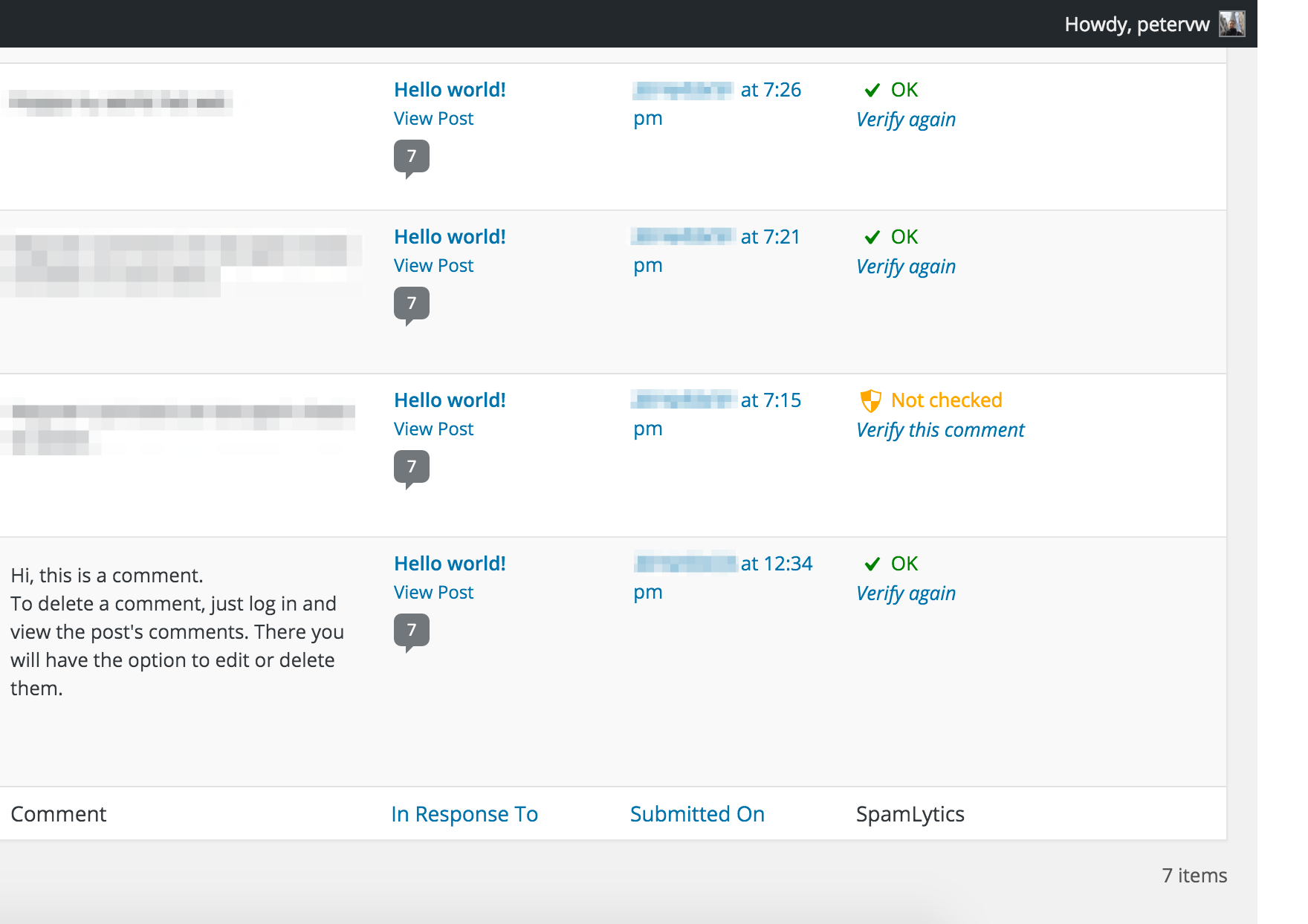 Re-verify comments to the comment API and make sure a comment is spam or safe.
