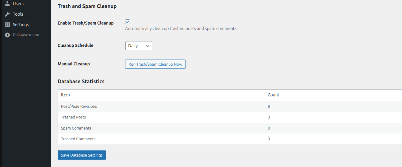 **Database Optimization - Trash and Spam Cleanup:** Delete trashed posts and spam comments to keep your database clean.