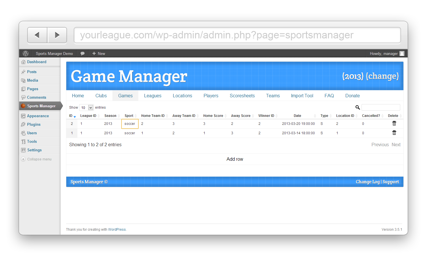 Here's an example of a Sports Manager plugin page. On this one, you can manage games.