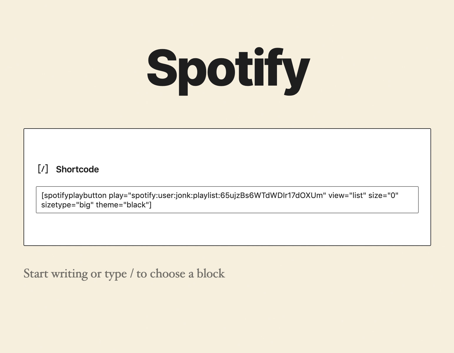 Copy the Spotify URI from the album, playlist or song you want to embed on your site