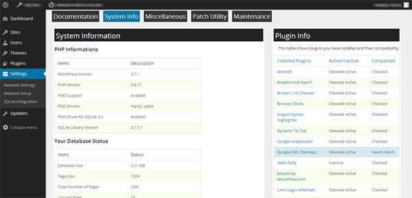 System Information tells you your database status and installed plugins compatibility.