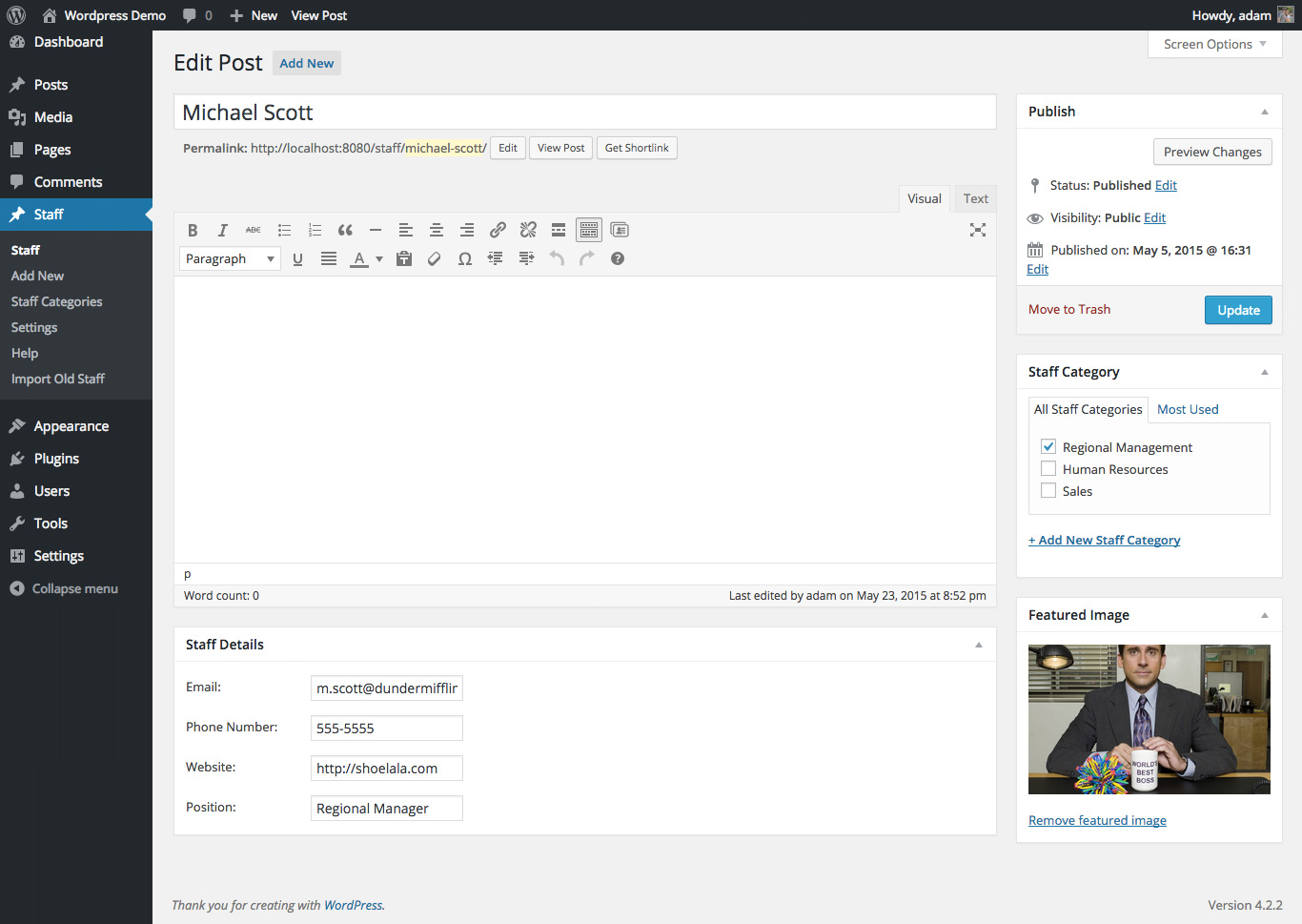 Create/view staff just like any other WordPress post/page