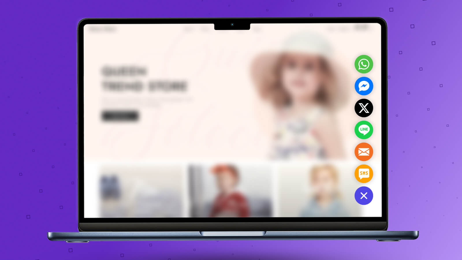Choose any channels to chat with your customers