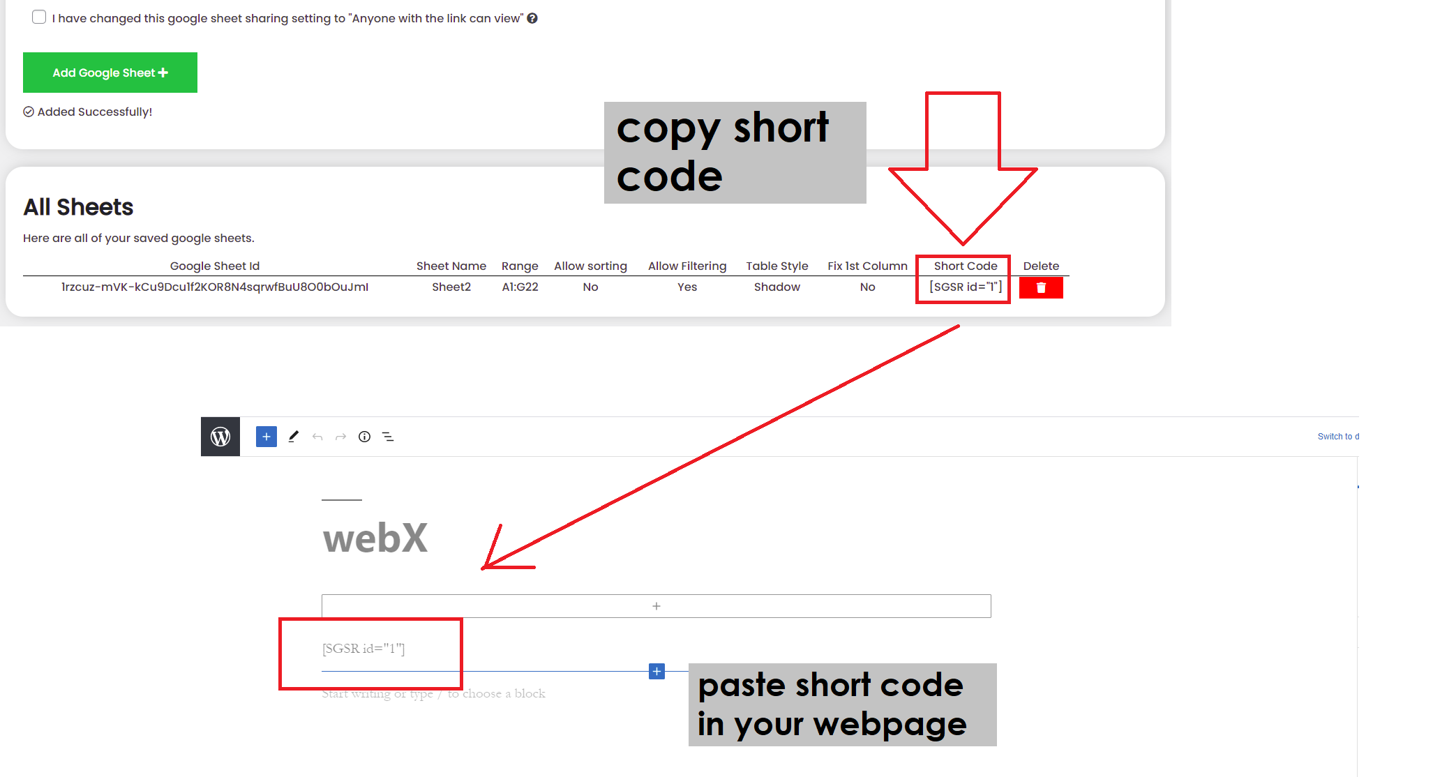 Copy short code for the table & Paste your short code into posts and pages.