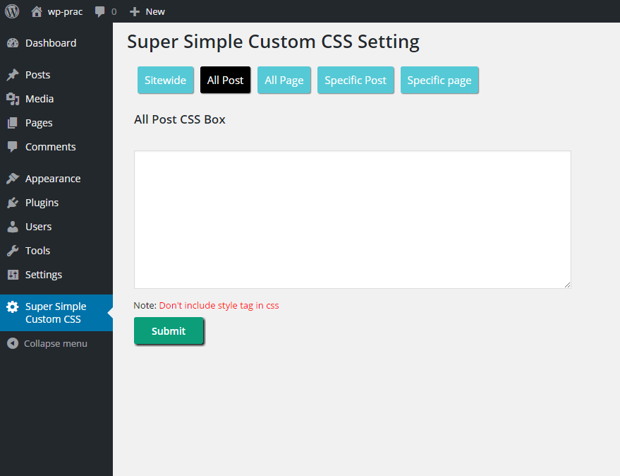 Apply CSS to All Post using Super Simple Custom CSS plugin.