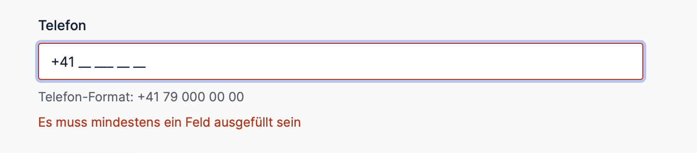 The front end ensures that only a Swiss telephone number can be entered.