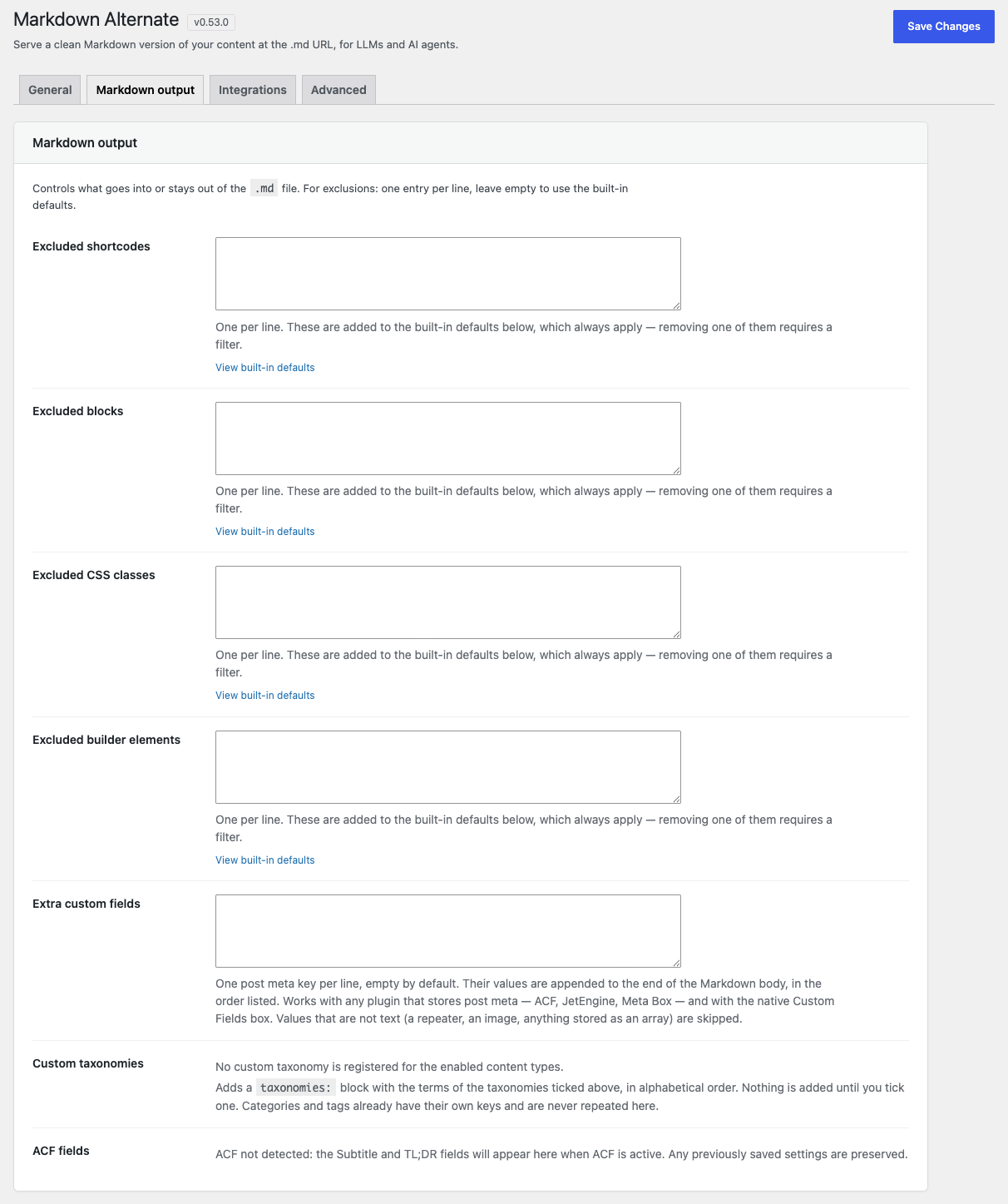 Settings — Markdown output: what stays out of the `.md`. Excluded shortcodes, blocks, CSS classes and builder elements (added to the built-in defaults), plus extra custom fields, custom taxonomies in the front matter and ACF fields.