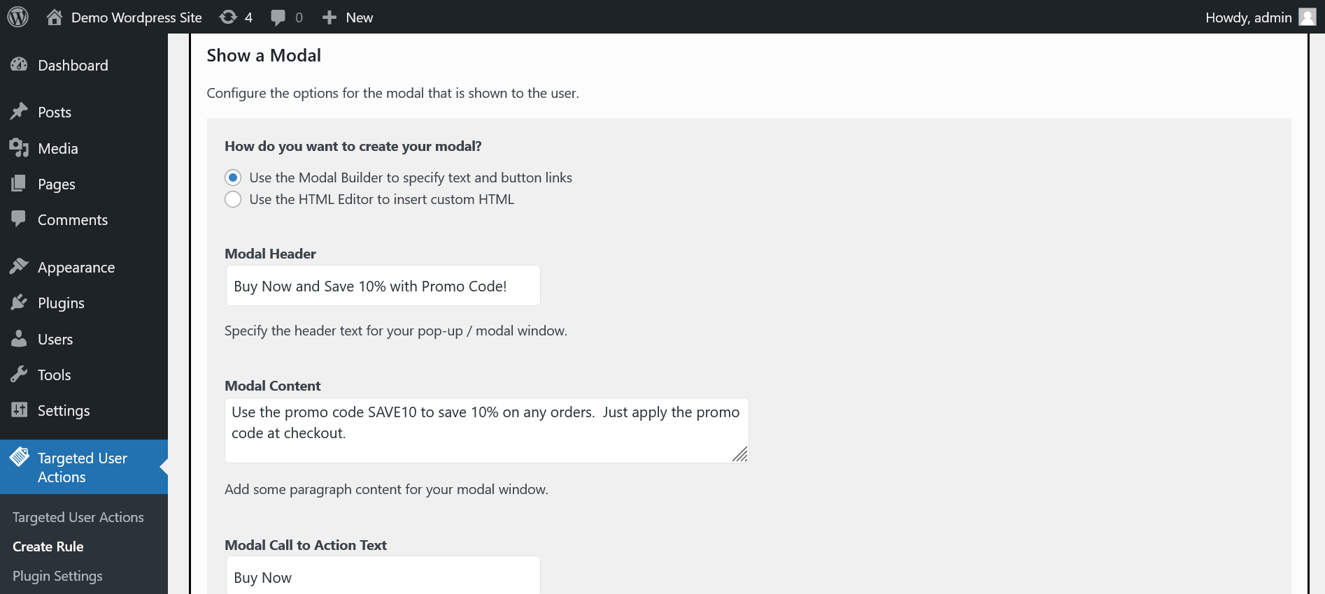 Use the modal builder to easily add content for your modal.  Add text and change the colors of the modal text, button and background.