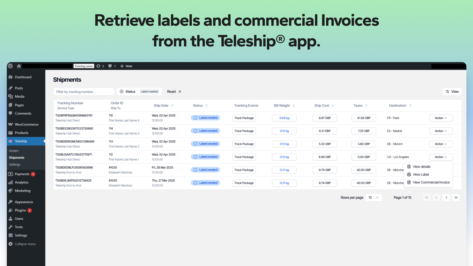 Retrieve labels and Commercial Invoices from Teleship® app.