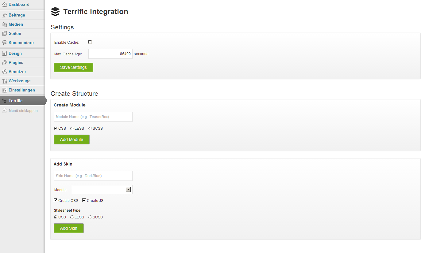 Configure caching behaviour and create new modules/skins