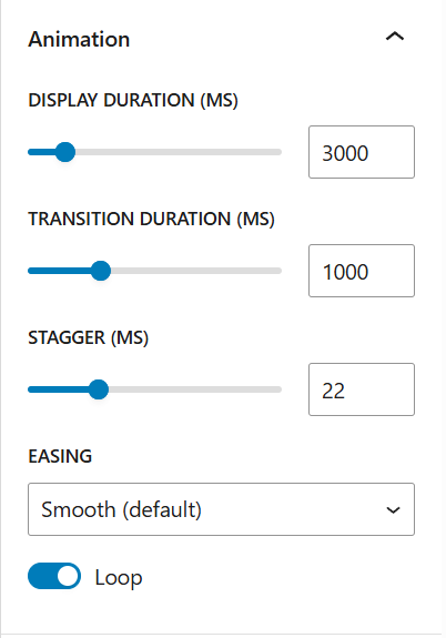 Animation controls — display duration, transition, stagger, easing, loop.