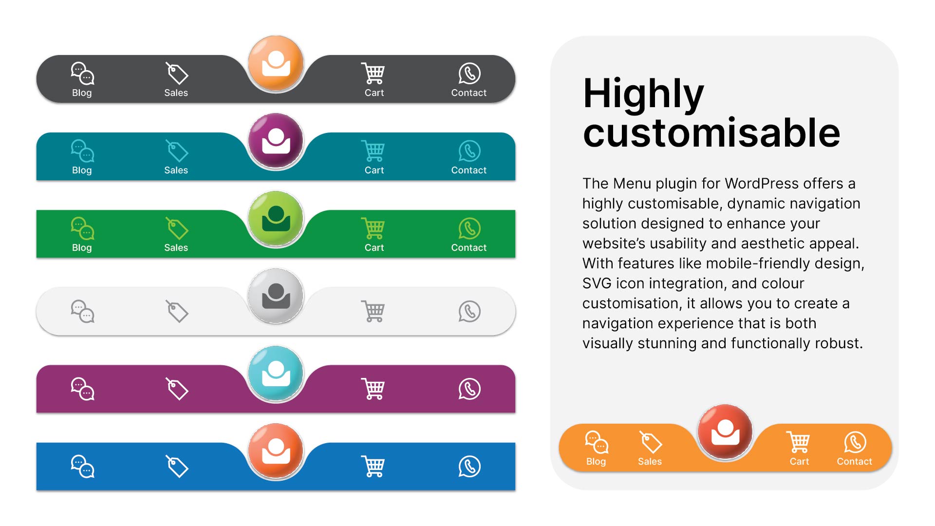 Highly customisable interface with multiple style options