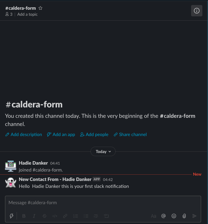 Your channel get notified on caldera form submission.