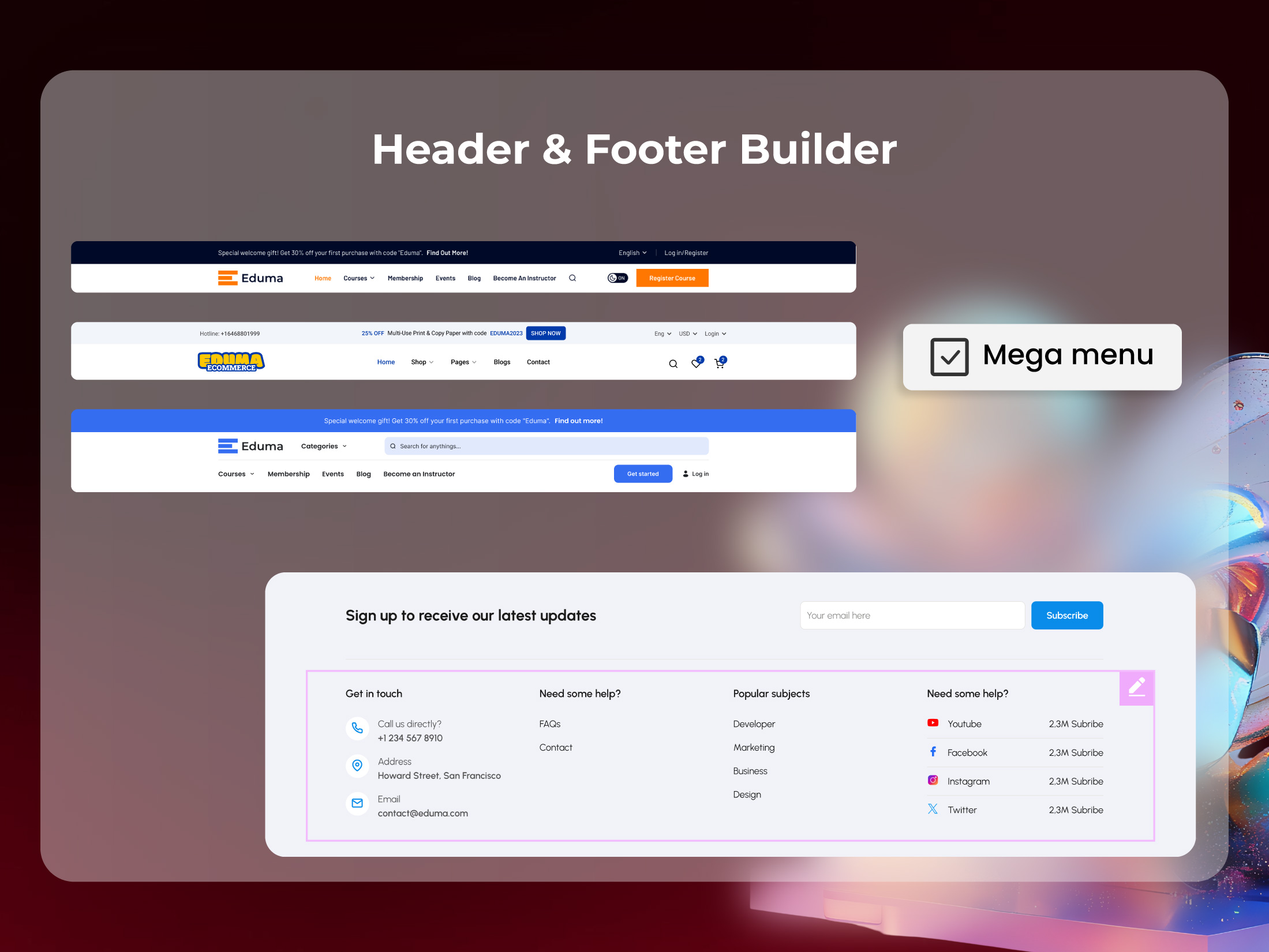 Craft stunning headers and footers with complete flexibility—enhance navigation, integrate mega menus, and optimize engagement with stylish, customizable layouts!