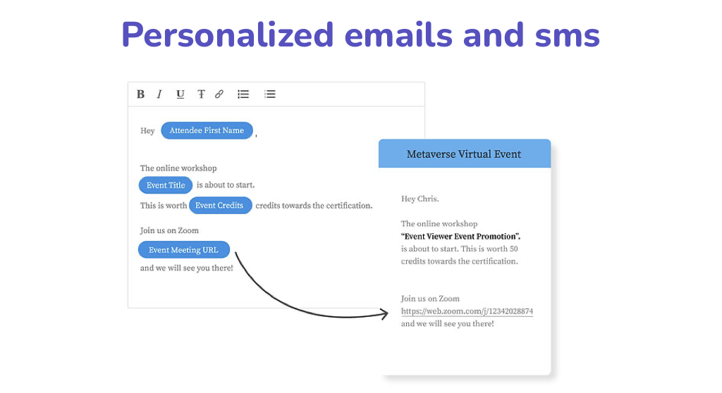 Increase your engagement by personalizing your email based on the values from your event or contact fields