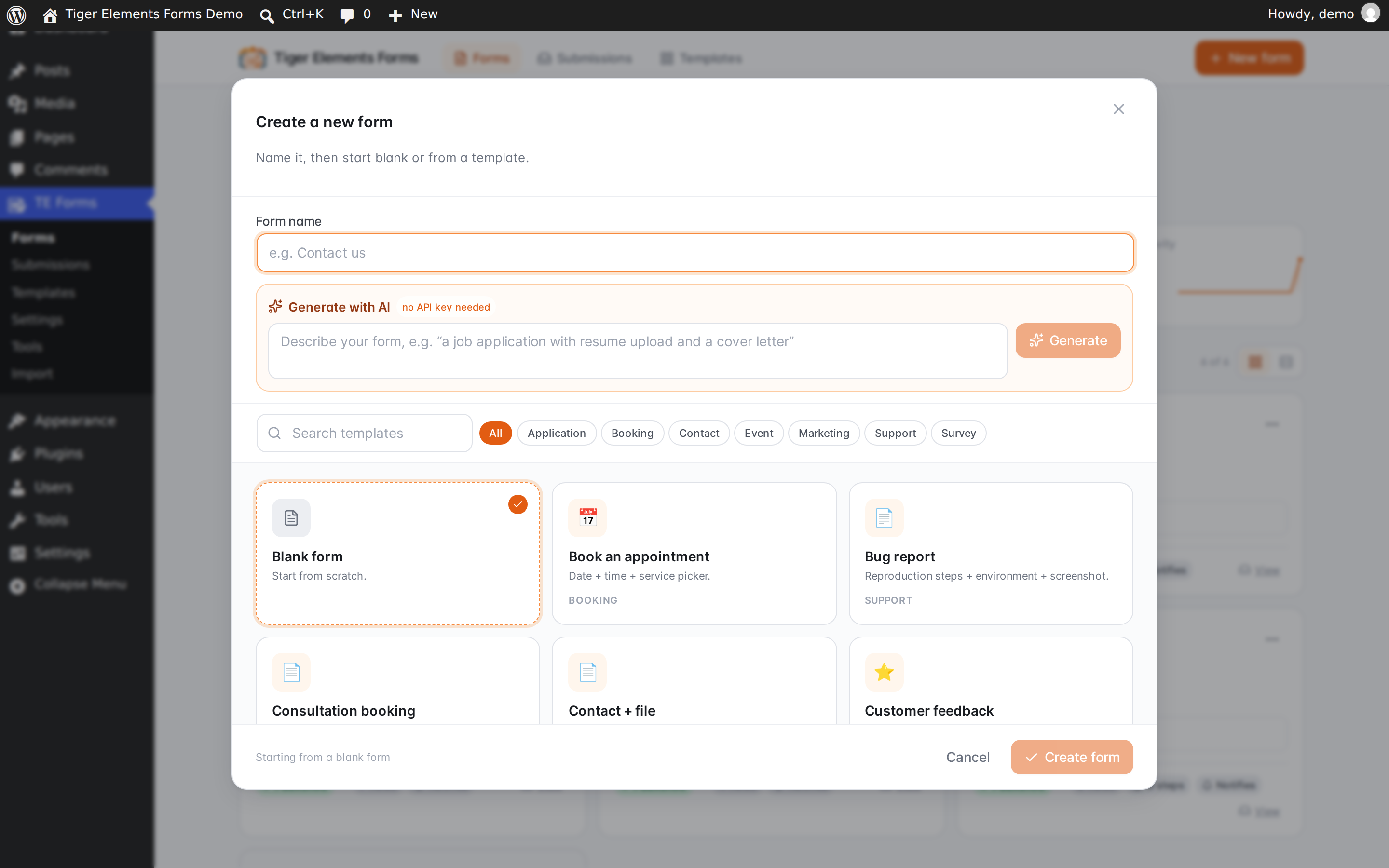 Start from a template, or describe the form you want and have it built for you.