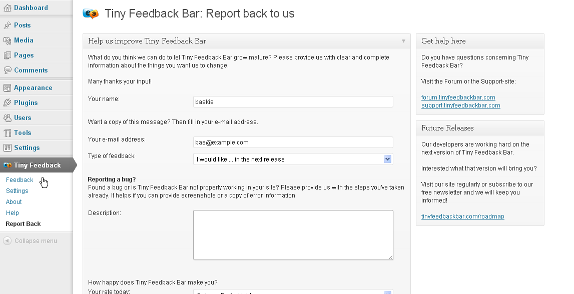 Report Back to Us page: have questions? Found a bug? Want to make a compiment? Use this form to get straight into contact with us.