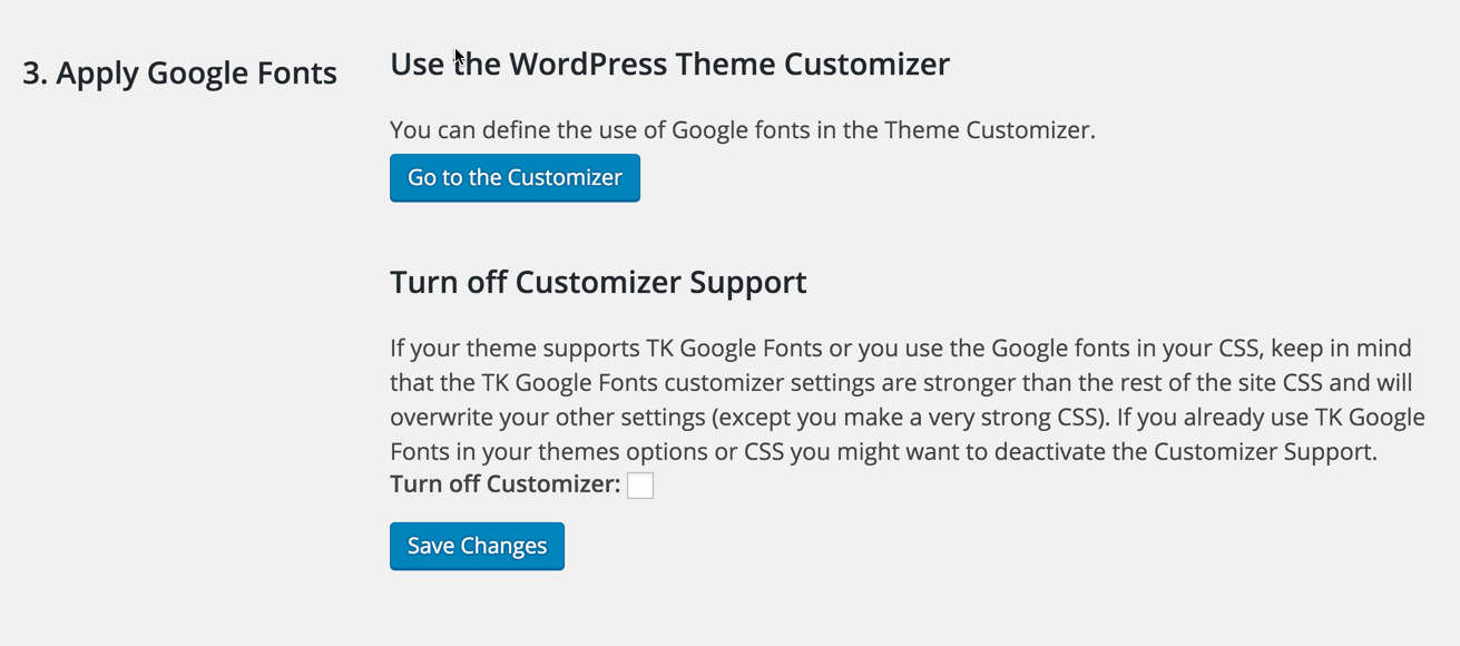 The TK Google Fonts - Turn on off Customizer Support