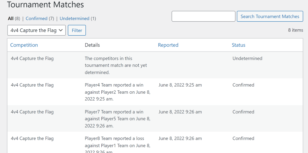 The WordPress backend tournament matches screen. You can manually advance competitors in the tournament, confirm reported matches, or clear match disputes. Users can also report their own matches which the opposite competitors can then confirm.