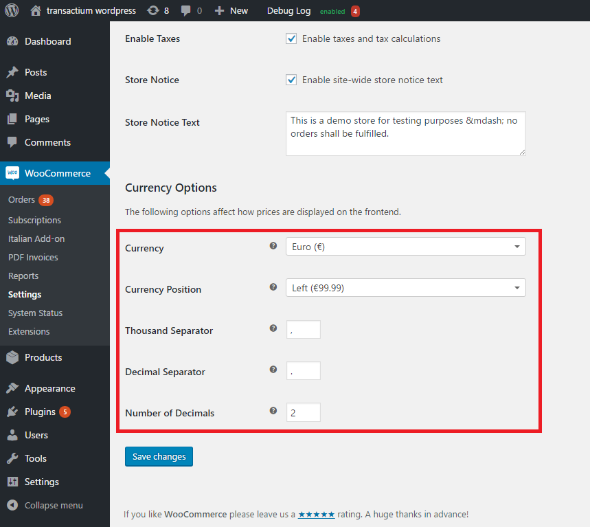 Currency setting in **WooCommerce->Settings->General**