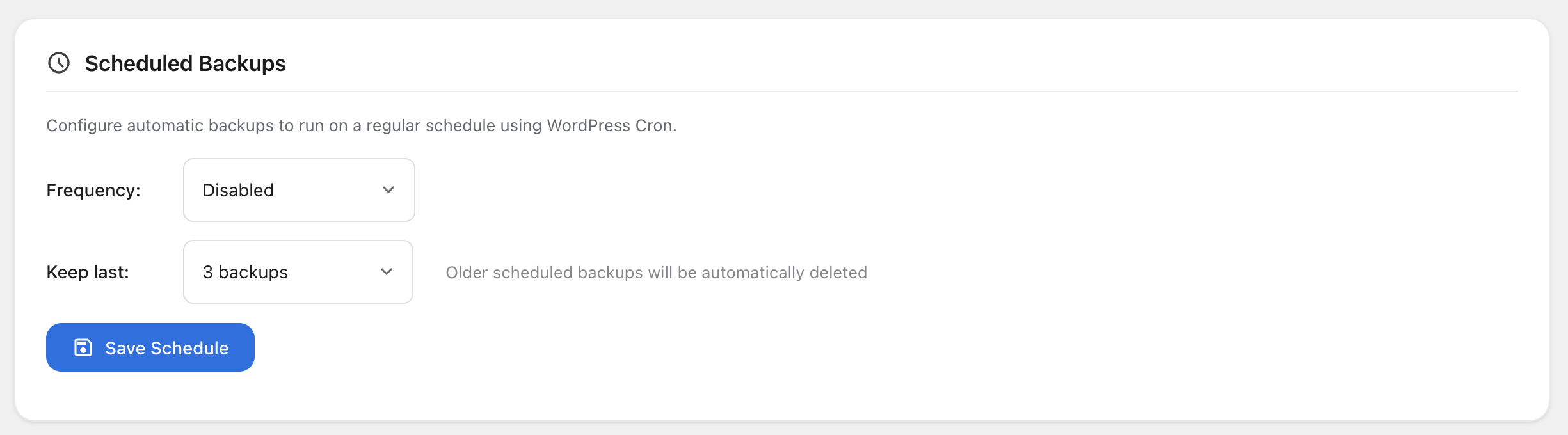 Scheduled backups — automate backups with flexible frequency and retention