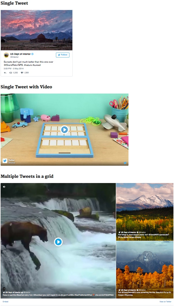 Embed single Tweets, timelines, Twitter Moments, and Vines.