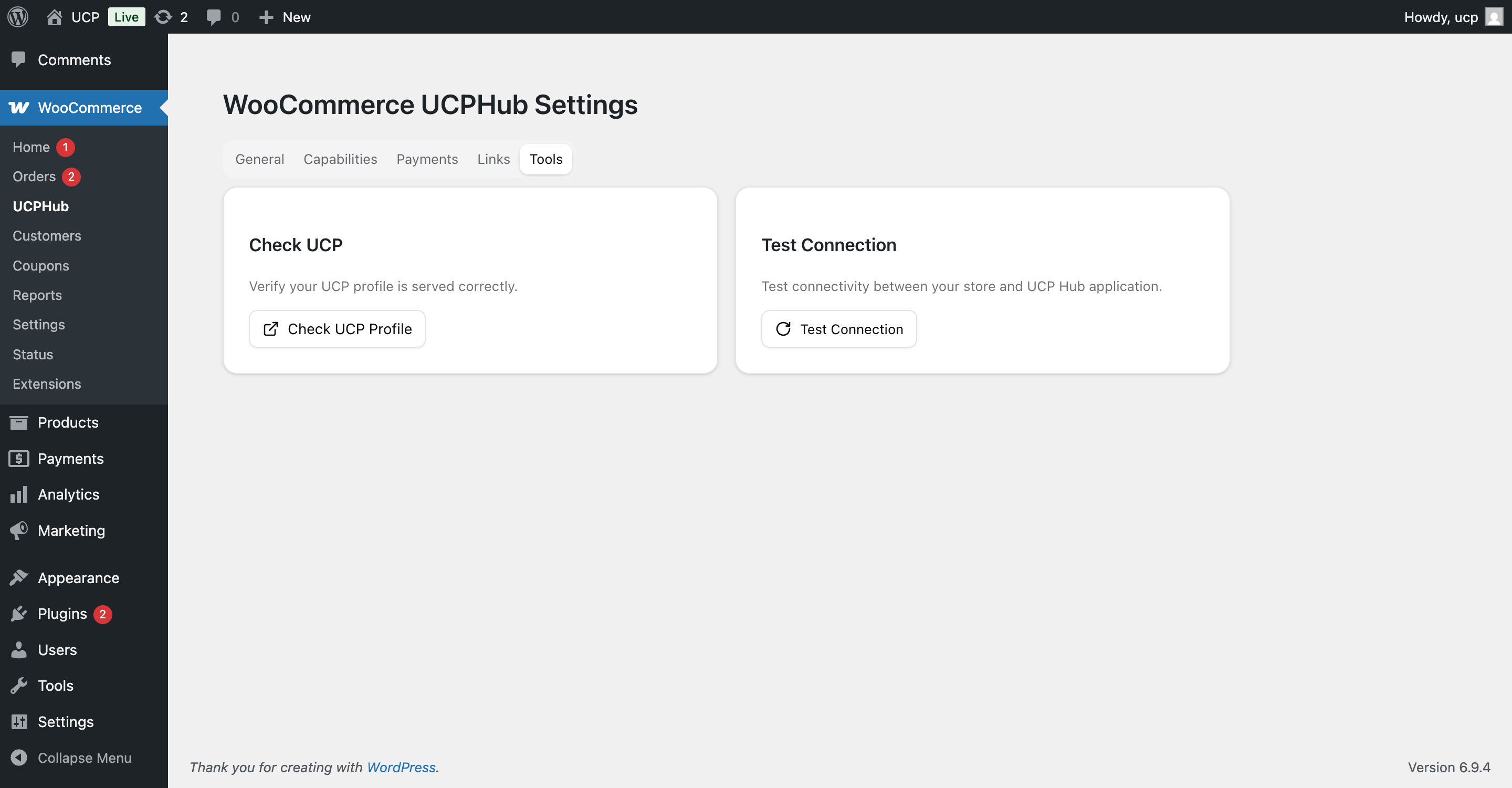 Tools to verify your UCP profile and test backend connectivity.