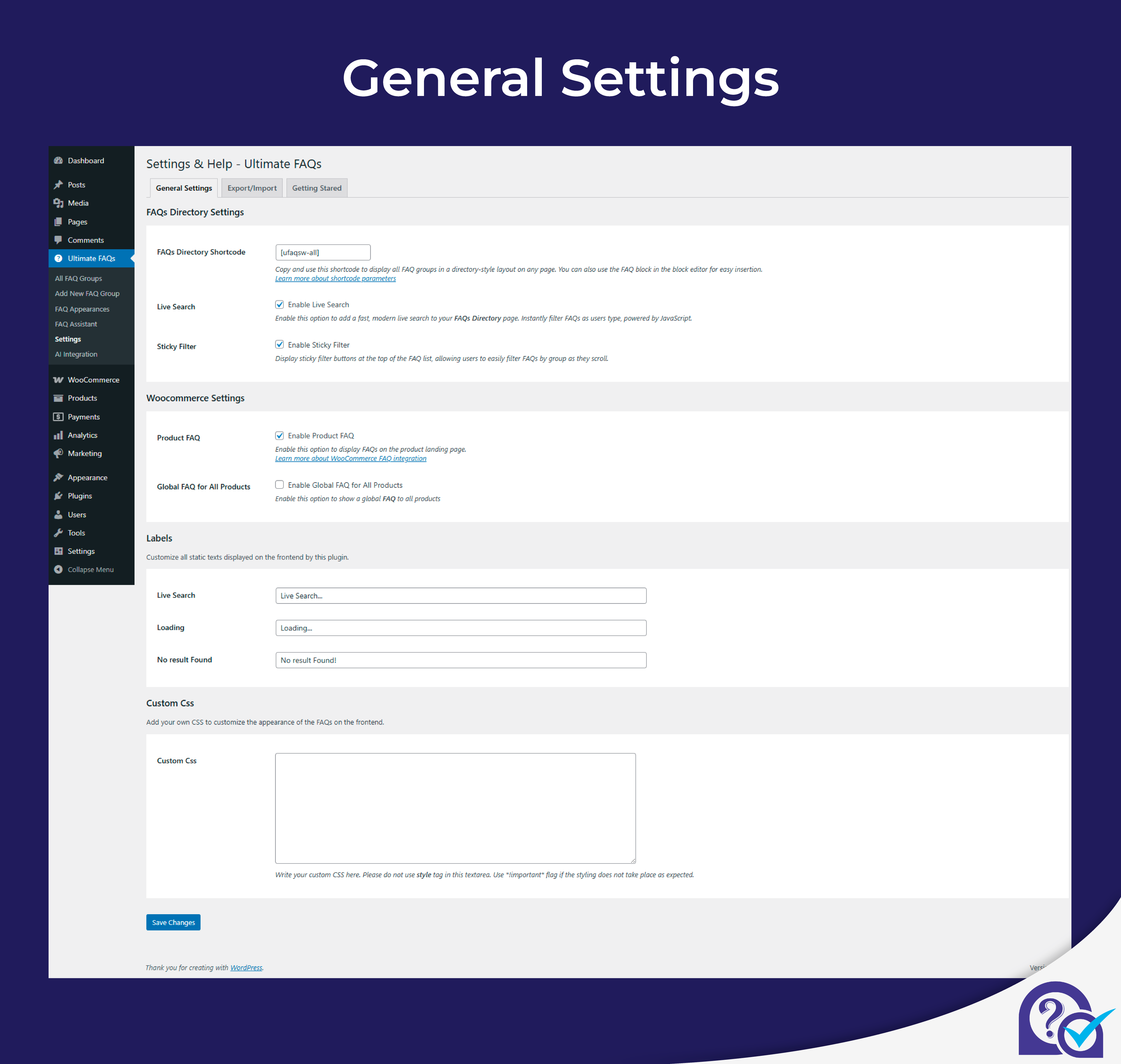 FAQ Assistant: Floating help icon with chat-style FAQ access.