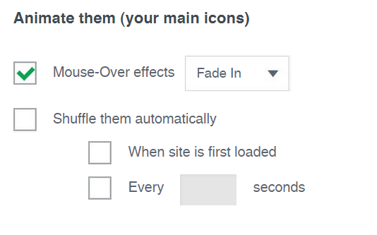 Here you can animate your main icons (automatic shuffling, mouse-over effects etc.), to make visitors of your site aware that they can share, follow & like your site