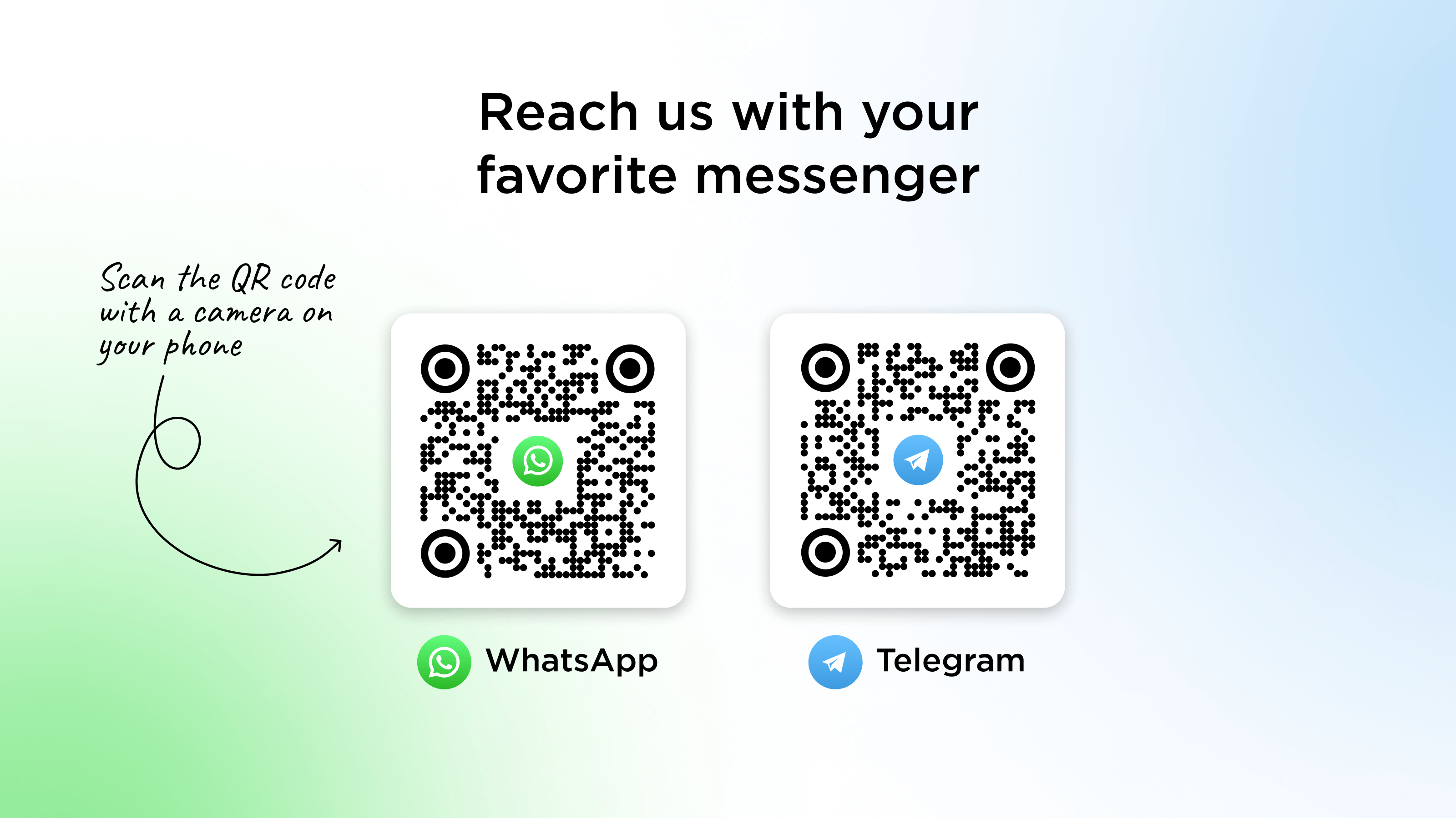 Reach out to us through your favorite messenger by scanning the QR-code with a camera of your phone