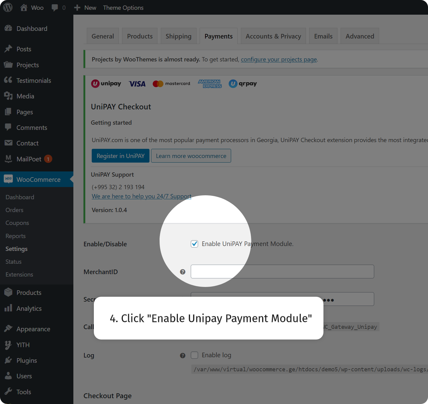Click Enable UniPAY Payment module.
