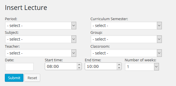 Lecture management form. You can create multiple entries for successive weeks with a single insert, by defining the `number of weeks` value (for example, if you want to schedule Algebra for the next 13 weeks).