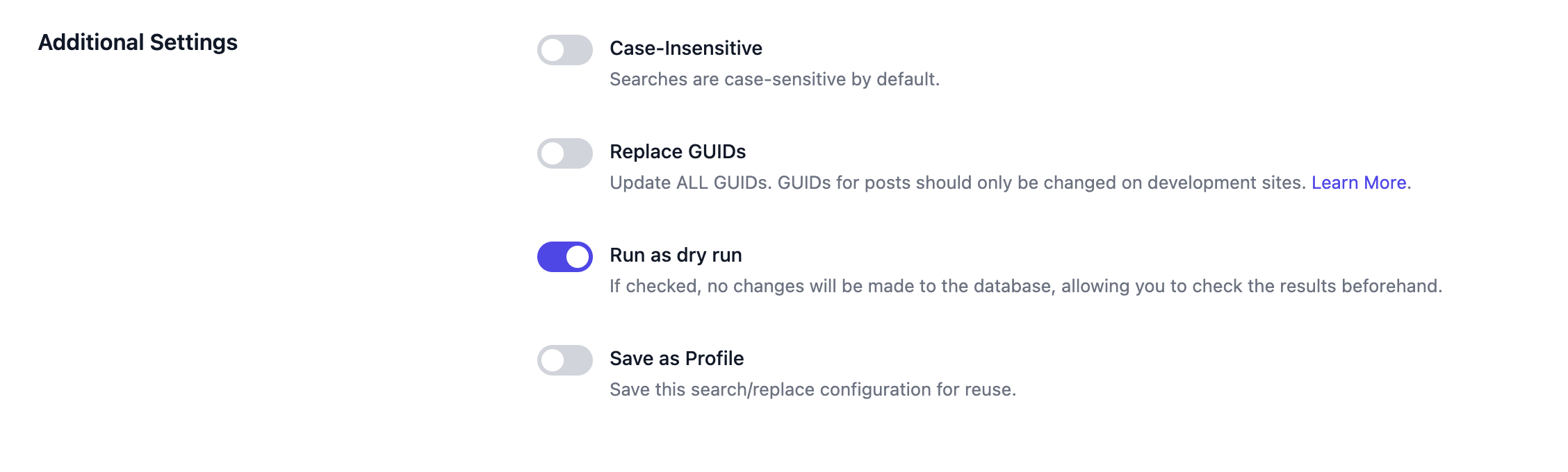 Additional Settings - Dry Run. **[PRO]**