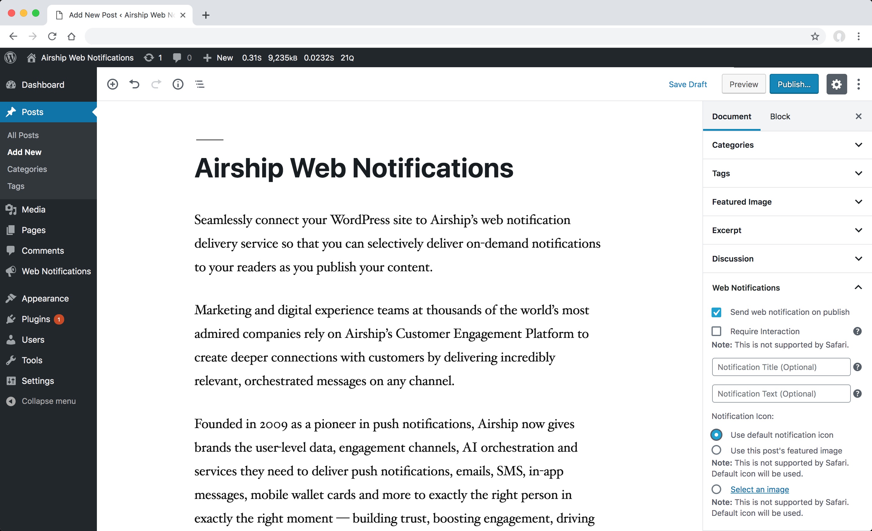 All it takes is a single click. Simply check the “send web notification on publish” option, make optional custom adjustments to your notification, and click publish.