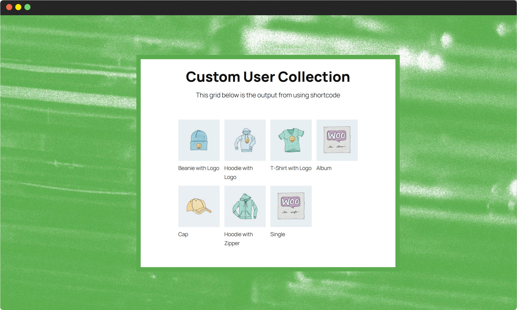 Example of custom front-end portal for displaying user collections to logged-in users via shortcode.