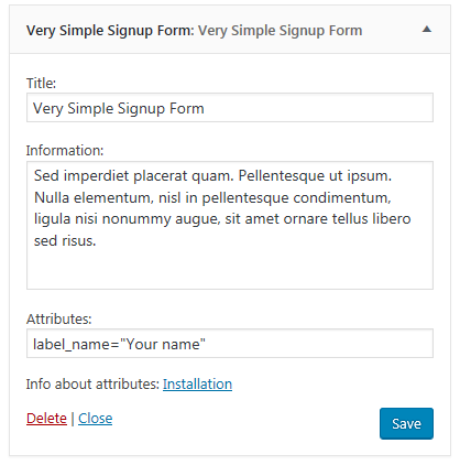 Very Simple Signup Form widget (dashboard).