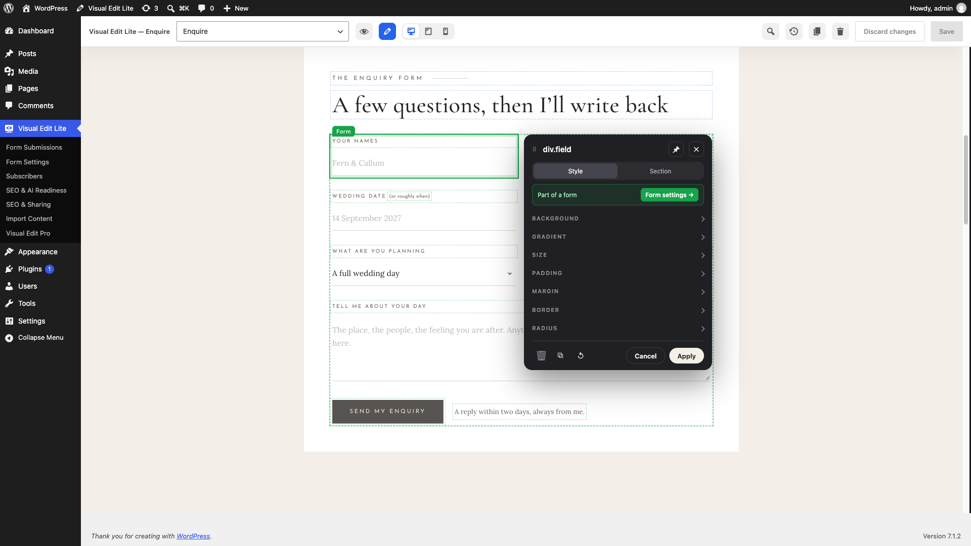 A designed contact form connected by clicking, never rebuilt. The panel shows that the field is part of a form and links to its settings.