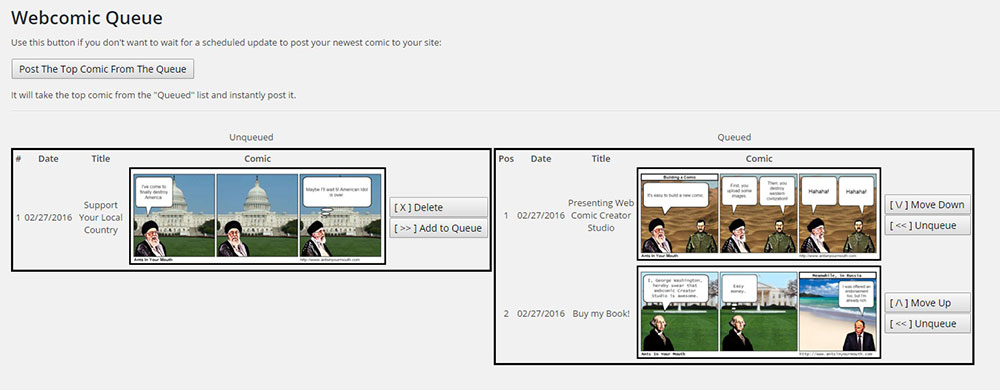The comic queue. New comics, when saved, are added to the unqueued list. Once you move them to the queued list, they are available to be published.