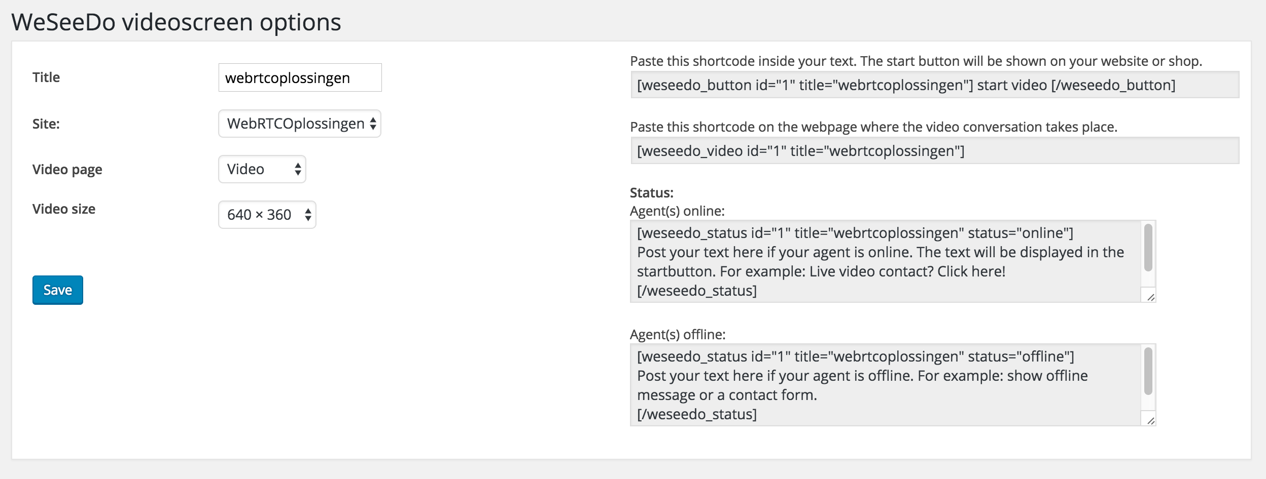 Edit video and button settings and copy shortcodes to a page, widget or template.