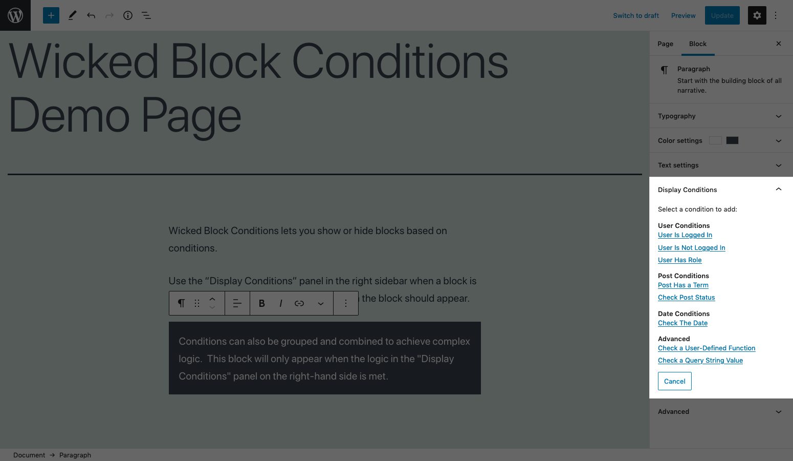 Various conditions can be used to show or hide blocks