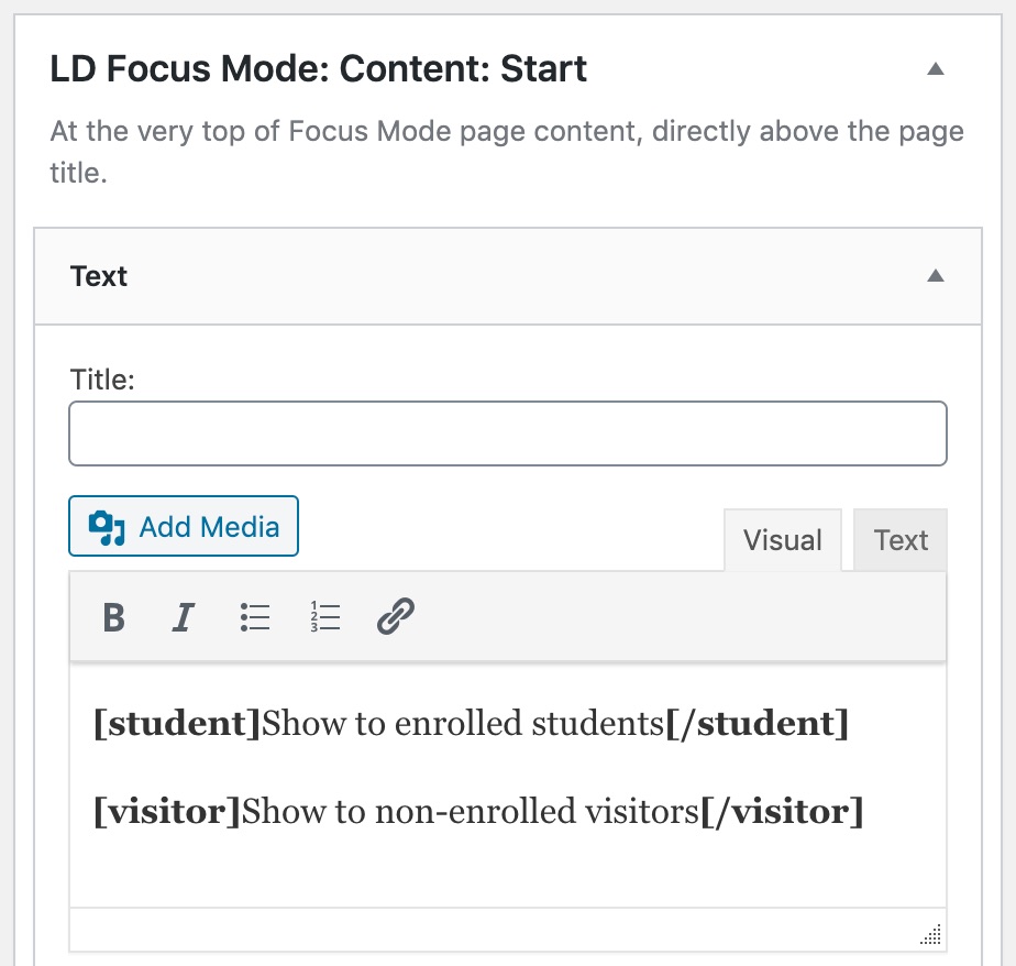 Use LearnDash's `[student]` & `[visitor]` shortcodes to display widget content to enrolled or unenrolled users