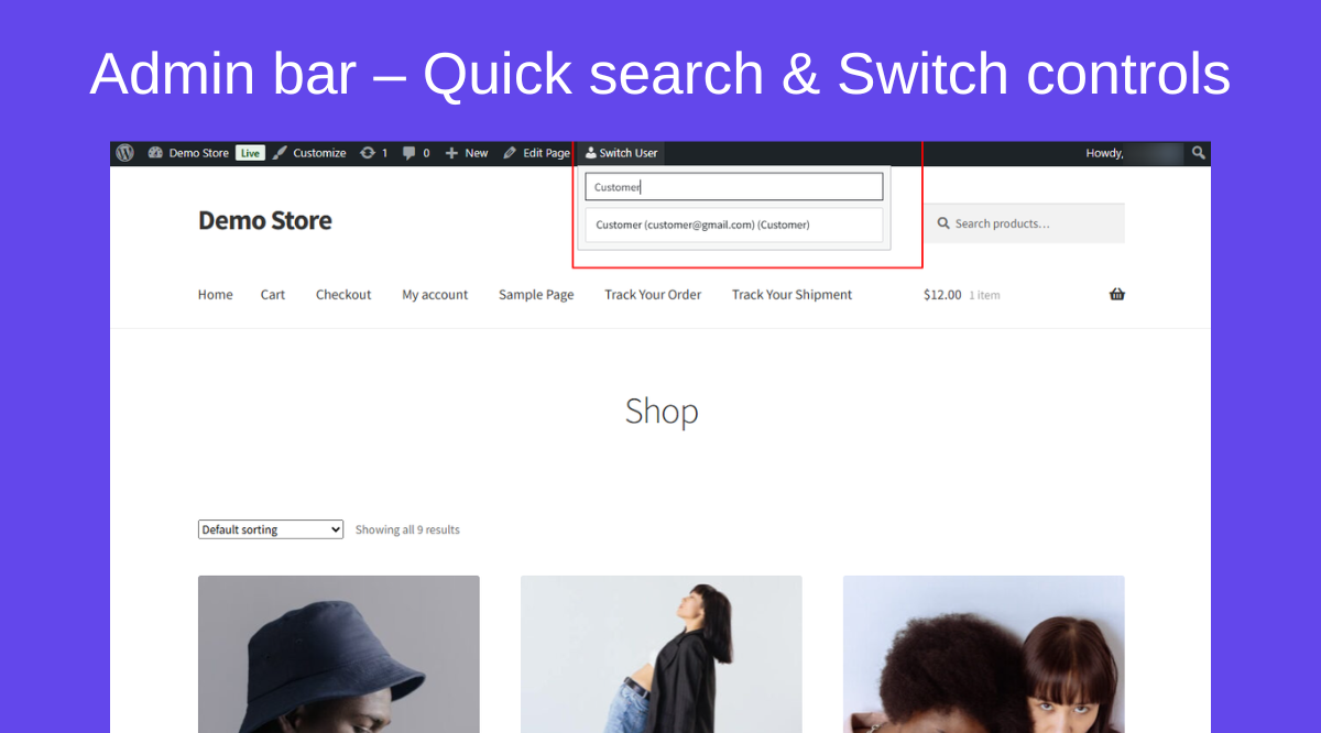 **Admin bar** – Quick user search, Switch Back, and Switch Off controls.