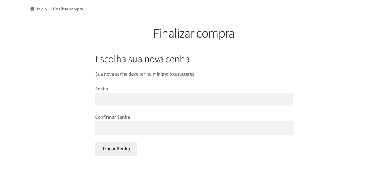Mensagem de que foi alterada a senha e será redirecionado aos campos padrão do checkout já com o usuário logado.