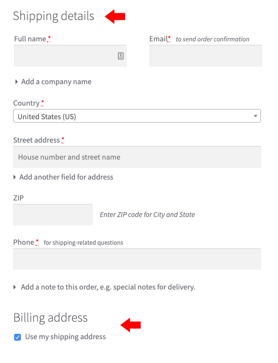 Let users enter their ‘Shipping Address’ first instead of ‘Billing Address’ and Use ‘Shipping Address’ as ‘Billing Address’ by default