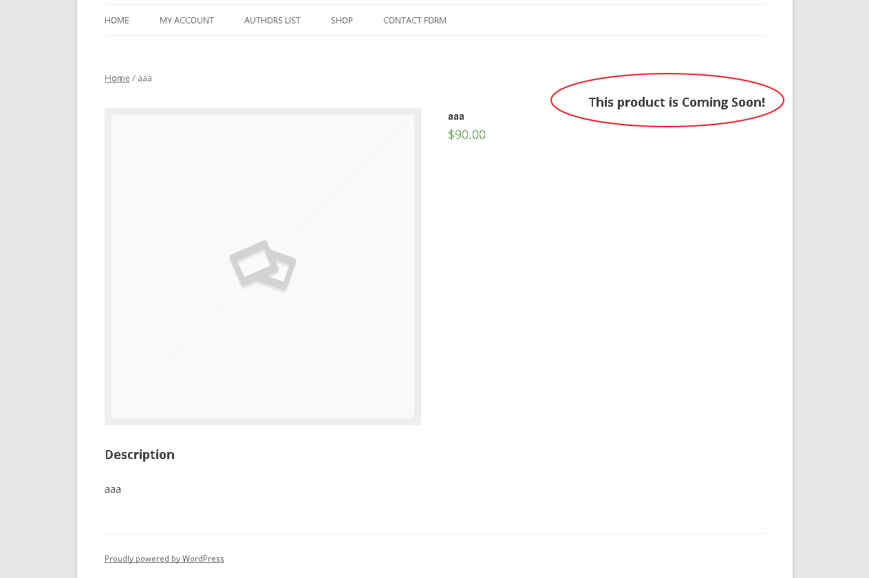 Coming Soon message will disappear on the selected date from product page.