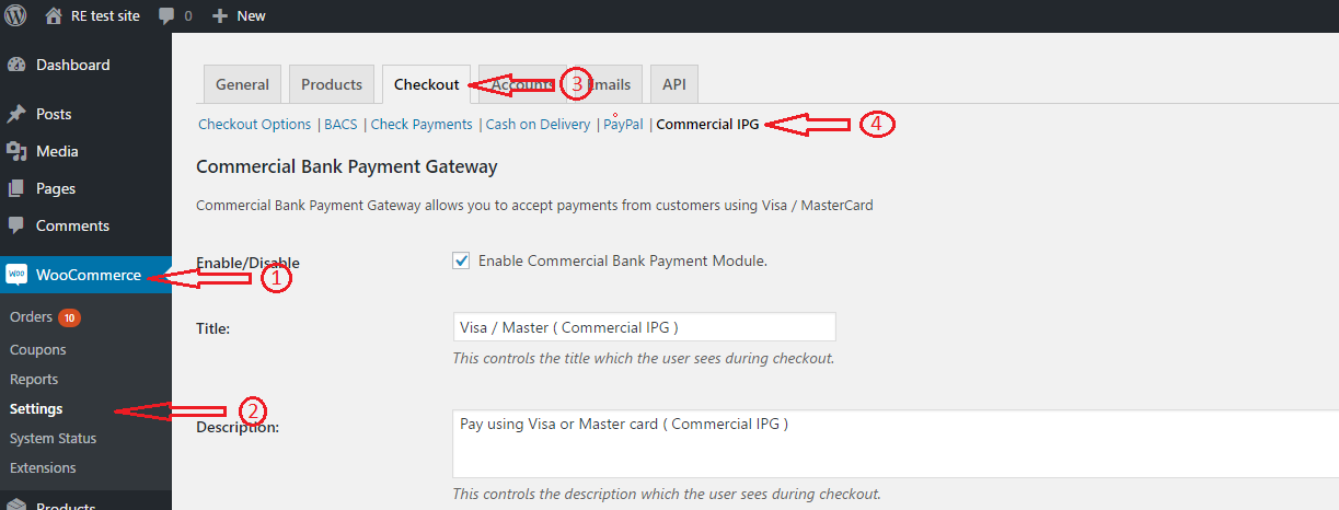 Enter all the Payment gateway details provided by Commercial bank in the above shown panel.